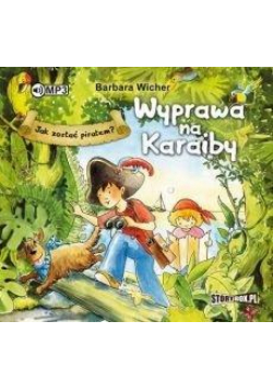 Jak zostać piratem? Wyprawa na Karaiby audiobook