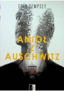 Anioł z Auschwitz