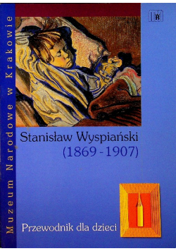 Stanisław Wyspiański 1869 1907