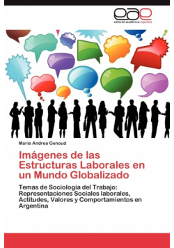 Imágenes de las Estructuras Laborales en un Mundo Globalizado