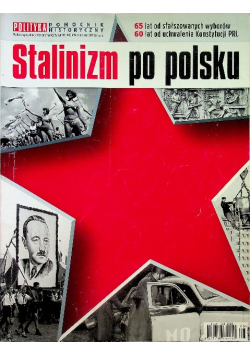 Polityka  Nr 6 Stalinizm po polsku