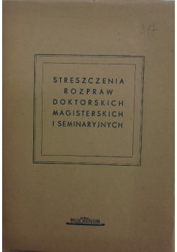 Streszczenia rozpraw doktorskich magisterskich i seminaryjnych
