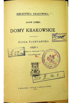 Domy krakowskie Ulica Floryańska Część I 1917 r.