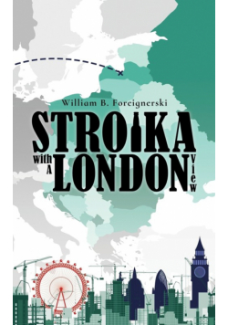 Stroika with a London View