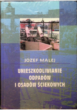 Unieszkodliwianie odpadów
