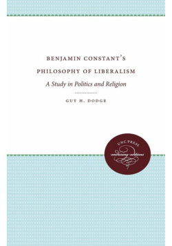 Benjamin Constant's Philosophy of Liberalism