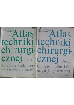 Atlas techniki chirurgicznej tom 1 i 2
