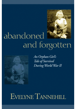 Abandoned and Forgotten