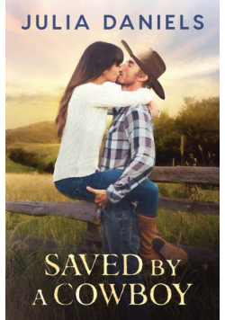 Saved by a Cowboy