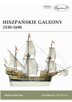 Hiszpańskie Galeony 1530-1690 w.2019
