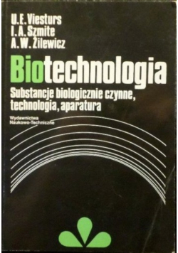 Biotechnologia Substancje biologiczne czynne technologia aparatura