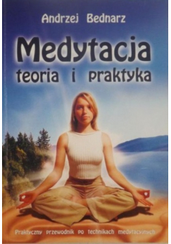 Medytacja. Teoria i praktyka