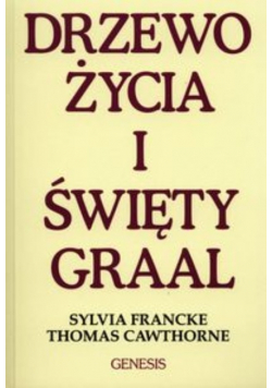 Drzewo Życia i Święty Graal