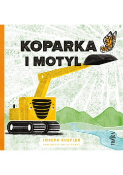 Koparka i motyl