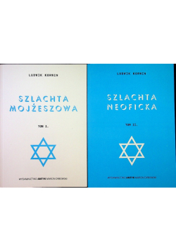 Szlachta mojżeszowa / Szlachta neoficka Tom I i II reprint z 1939r