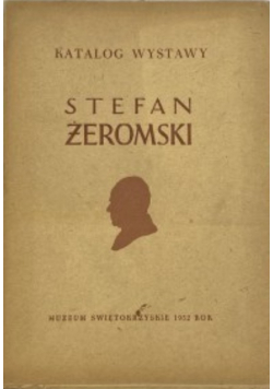 Katalog wystawy Żeromski Stefan