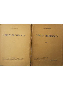 O poezji Mickiewicza tom I i II