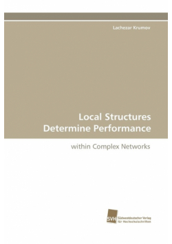 Local Structures Determine Performance