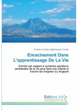Enracinement Dans L'apprentissage De La Vie