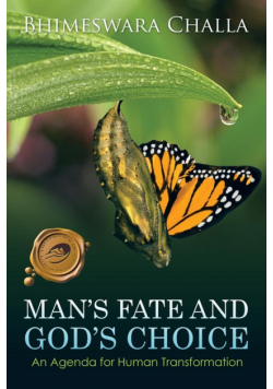 Man's Fate and God's Choice