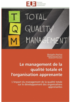 Le management de la qualité totale et l'organisation apprenante