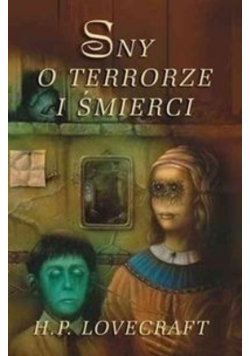 Sny o terrorze i śmierci