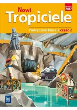 Nowi Tropiciele SP 3 Podręcznik cz.2 WSiP