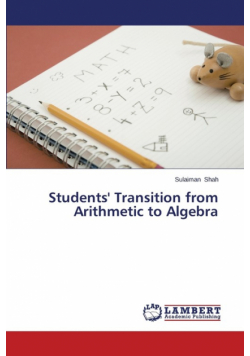 Students' Transition from Arithmetic to Algebra