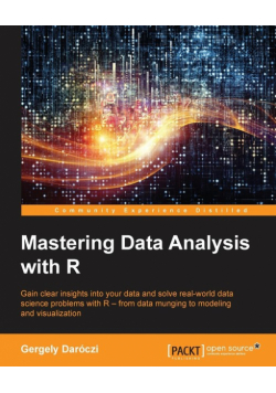 Mastering Data Analysis with R