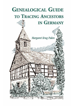 Genealogical Guide to Tracing Ancestors in Germany