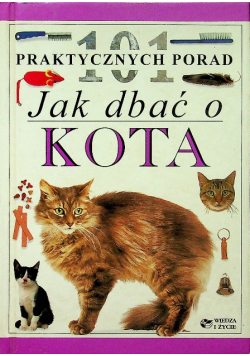 101 praktycznych porad jak dbać o kota