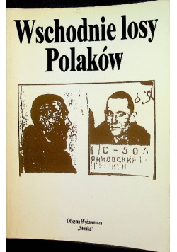 Wschodnie losy Polaków Tom 3