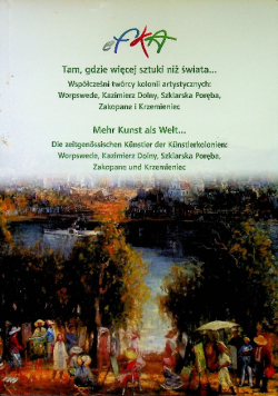 Tam gdzie więcej sztuki niż świata