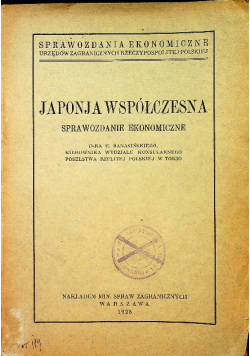 Japonja współczesna Sprawozdanie ekonomiczne 1928 r.