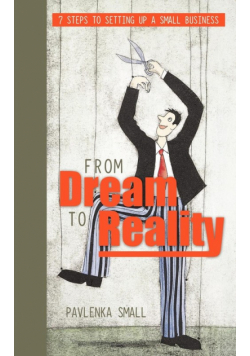From Dream to Reality