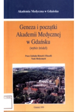 Geneza i początki akademii medycznej w gdańsku