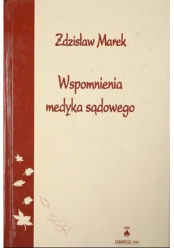 Marek Wspomnienia medyka sądowego