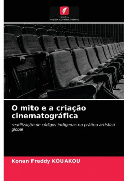 O mito e a criação cinematográfica