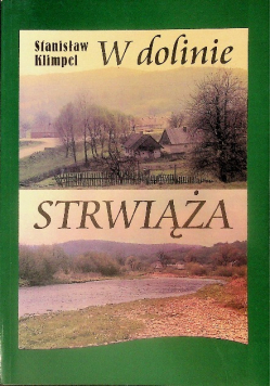 W dolinie Strwiąża