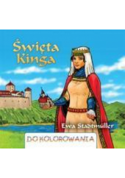Do kolorowania - Święta Kinga
