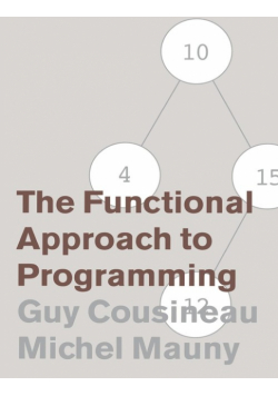 The Functional Approach to Programming
