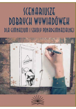 Scenariusze dobrych wywiadówek do gim. i sz.p.