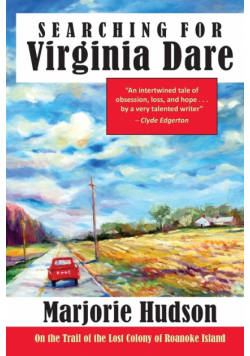 Searching for Virginia Dare