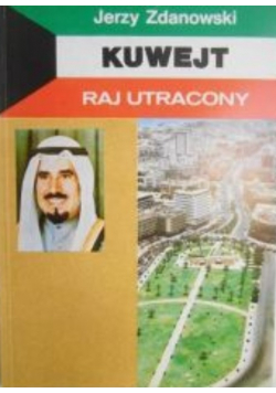 Kuwejt Raj utracony