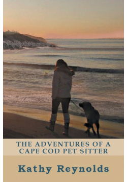 The Adventures of a Cape Cod Pet Sitter