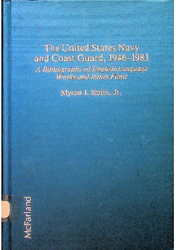 The United States Navy and Coast Guard 1946 1983