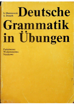 Deutsche Grammatik in Ubungen