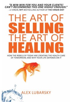 The Art of Selling the Art of Healing