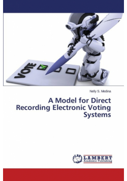 A Model for Direct Recording Electronic Voting Systems