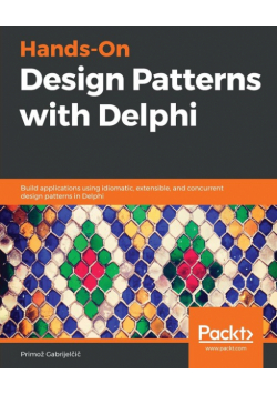 Hands-On Design Patterns with Delphi